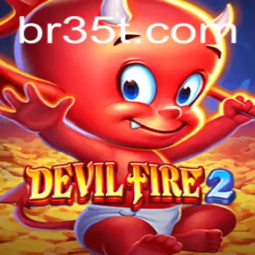 Exploring DevilFire2: A Comprehensive Guide to the High-Stakes Fantasy World