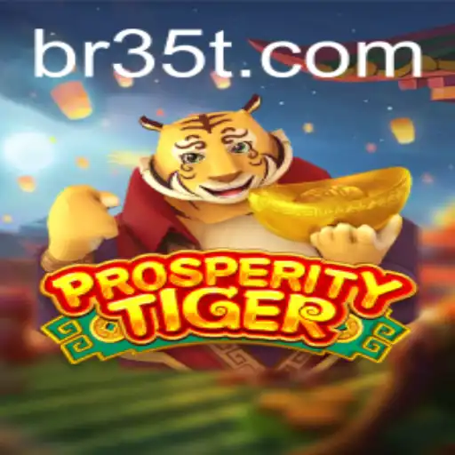 Discover the Roar of ProsperityTiger: An In-Depth Exploration of the 35T Saga