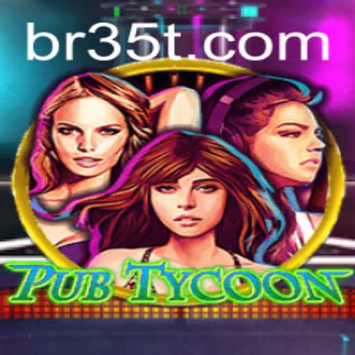 Explore the Exciting World of PubTycoon